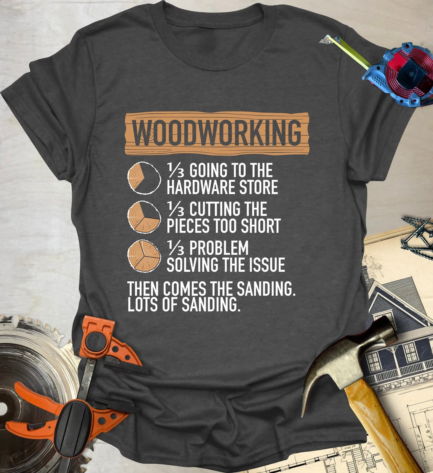 Lots of Sanding T-Shirt