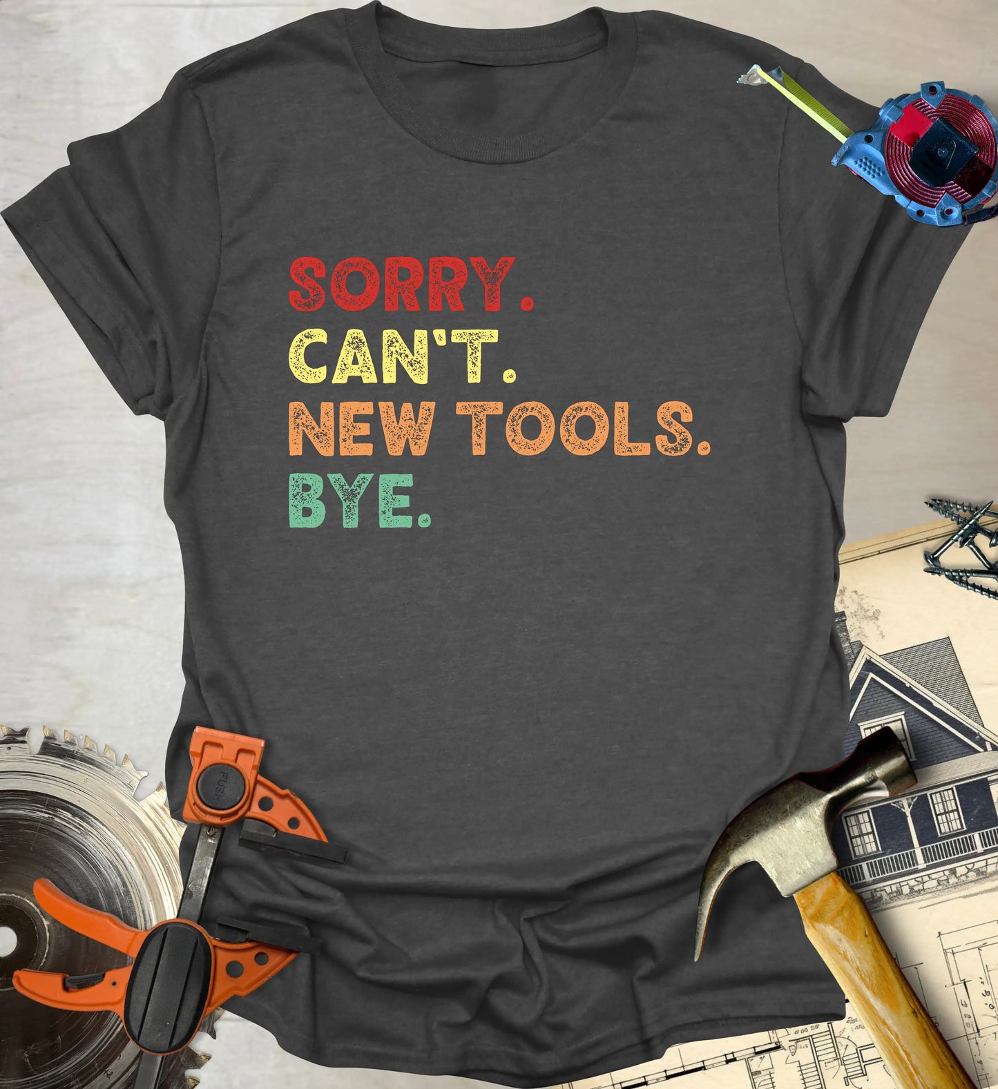 Sorry Can't T-Shirt