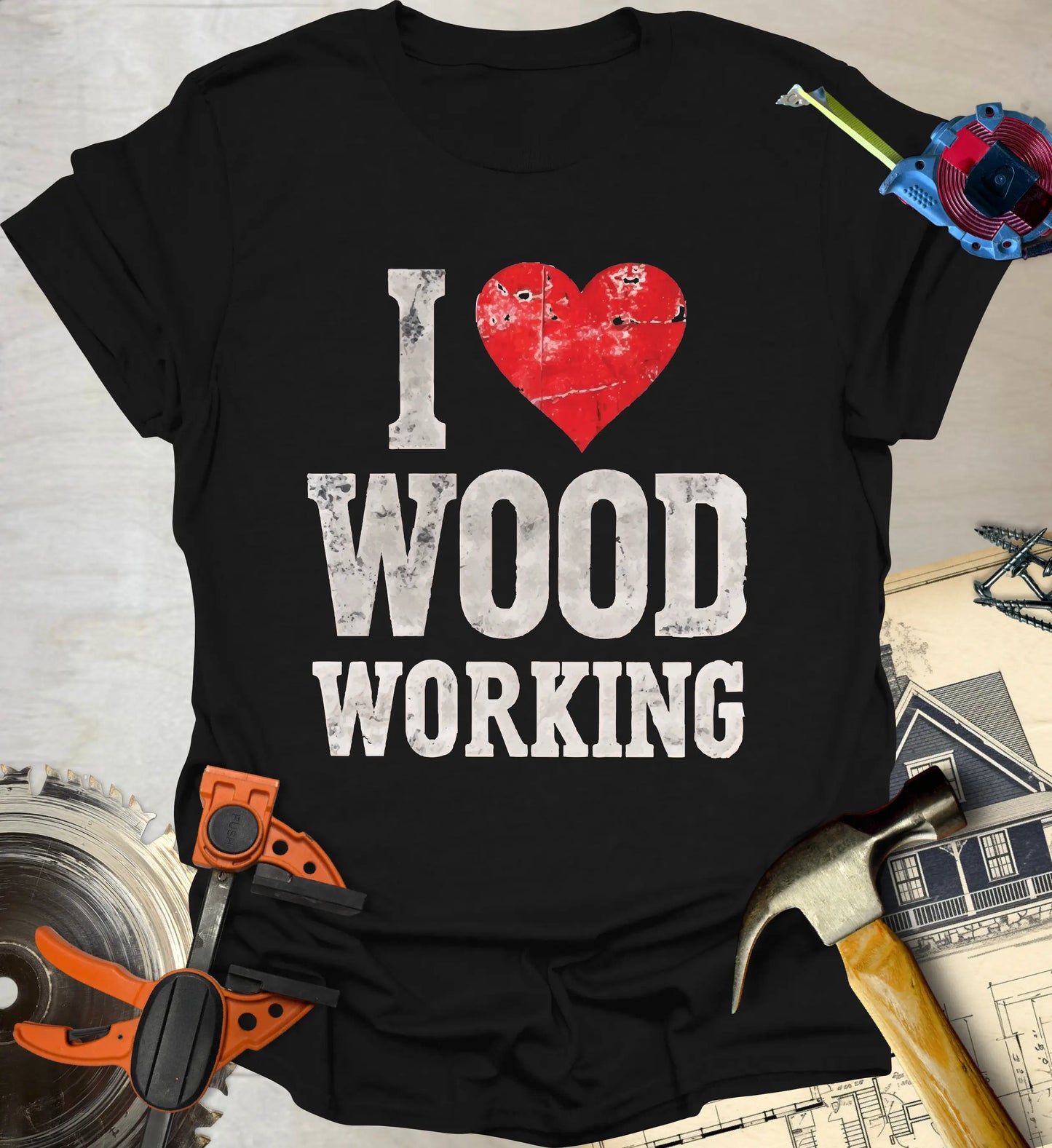 Love Woodworking T-Shirt