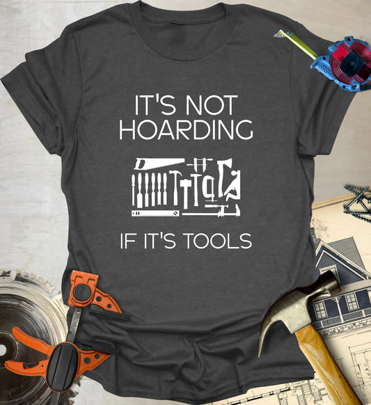 Not Hoarding T-Shirt