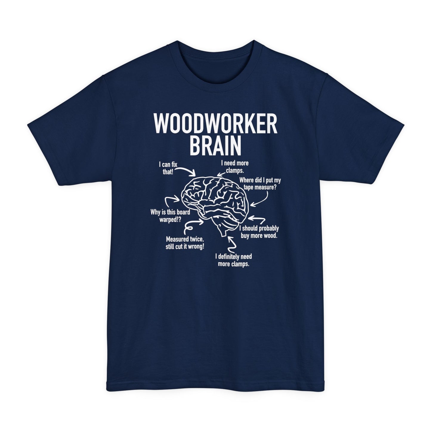 Woodworker Brain - Unisex Tall Beefy-T