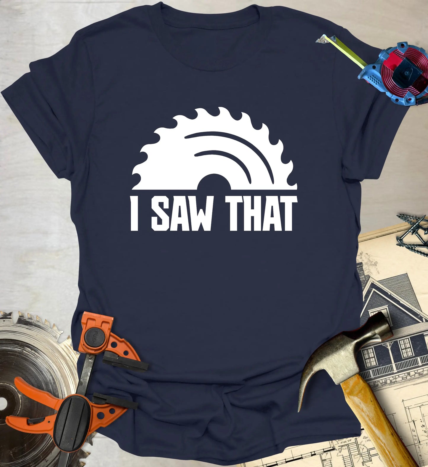 I Saw That T-Shirt