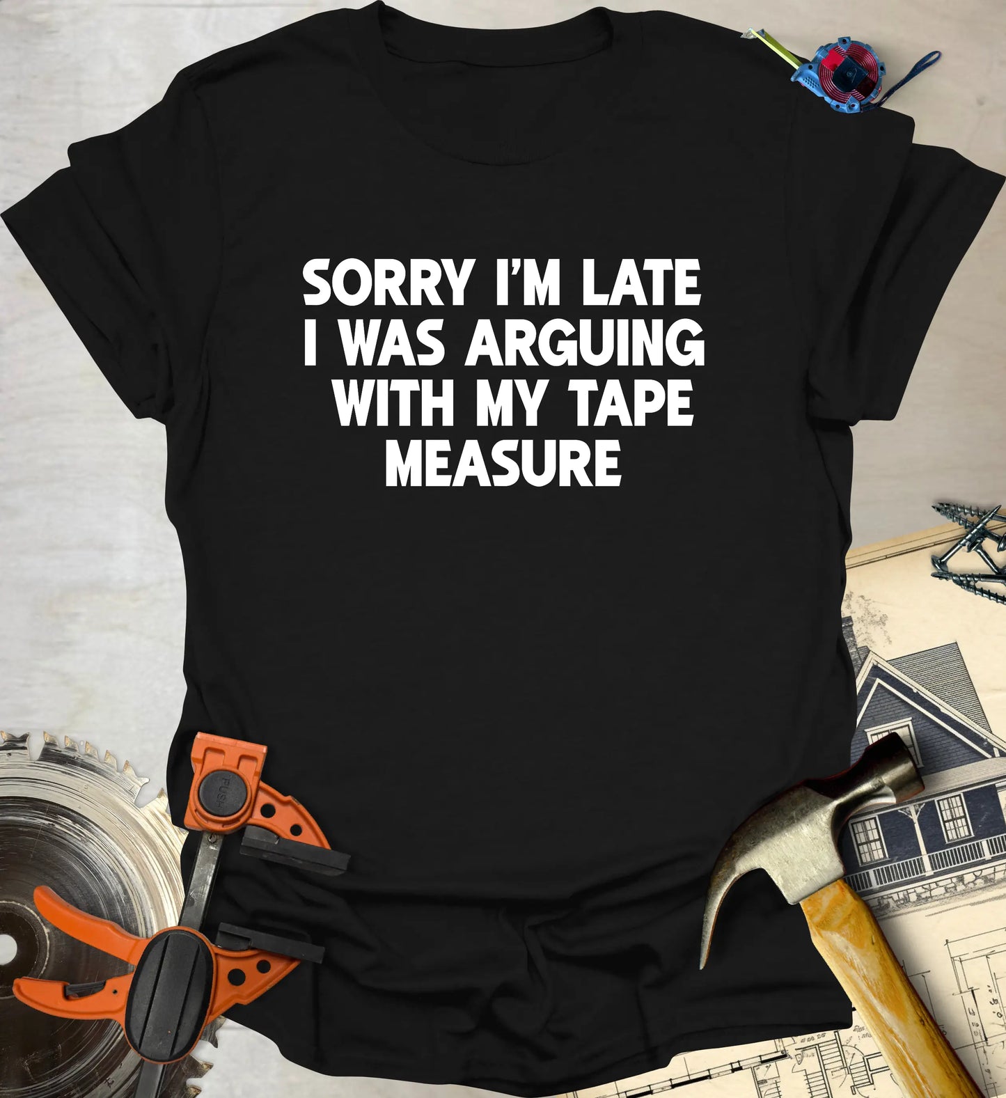 Sorry I'm Late T-Shirt