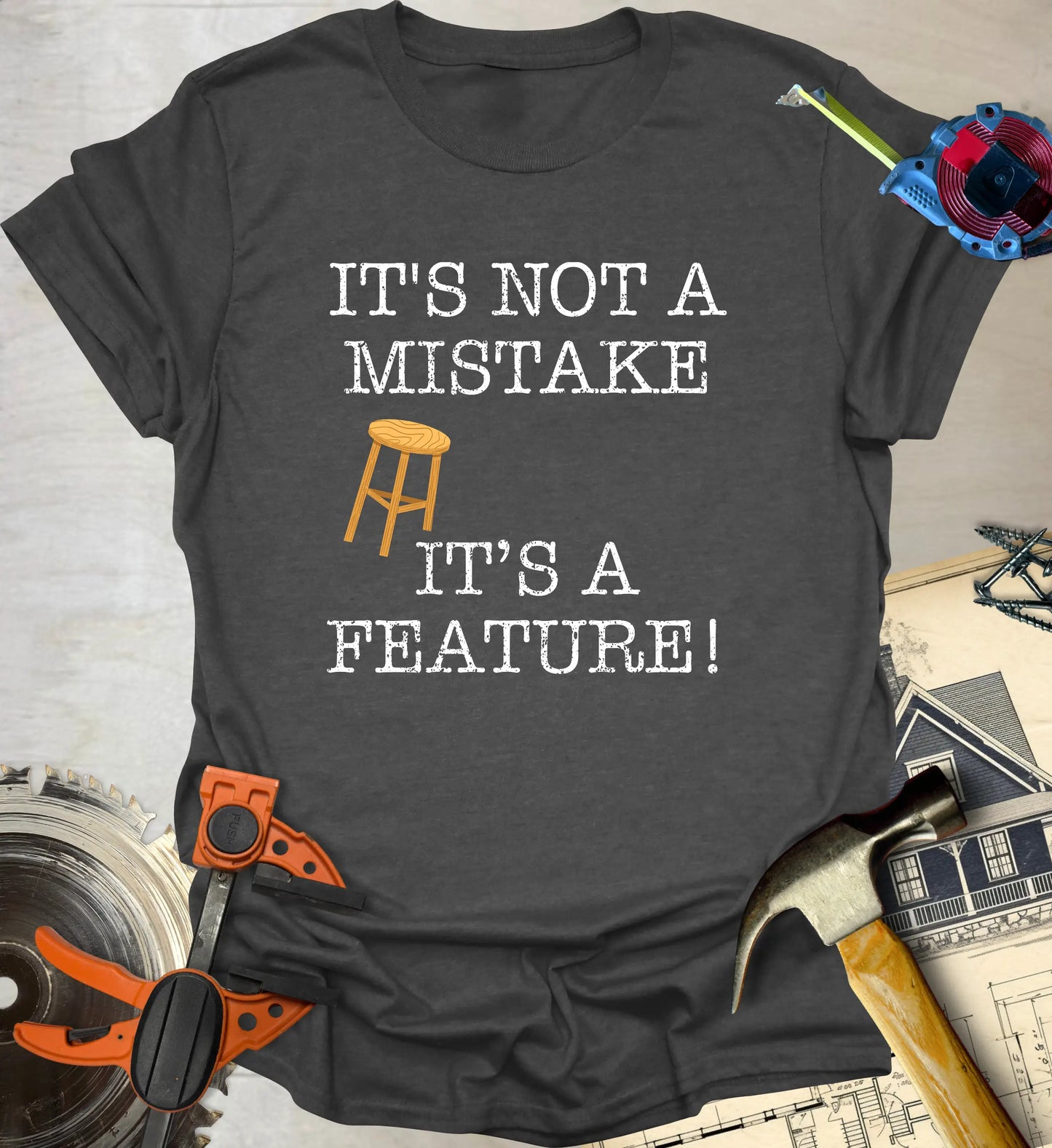 Not a Mistake T-Shirt