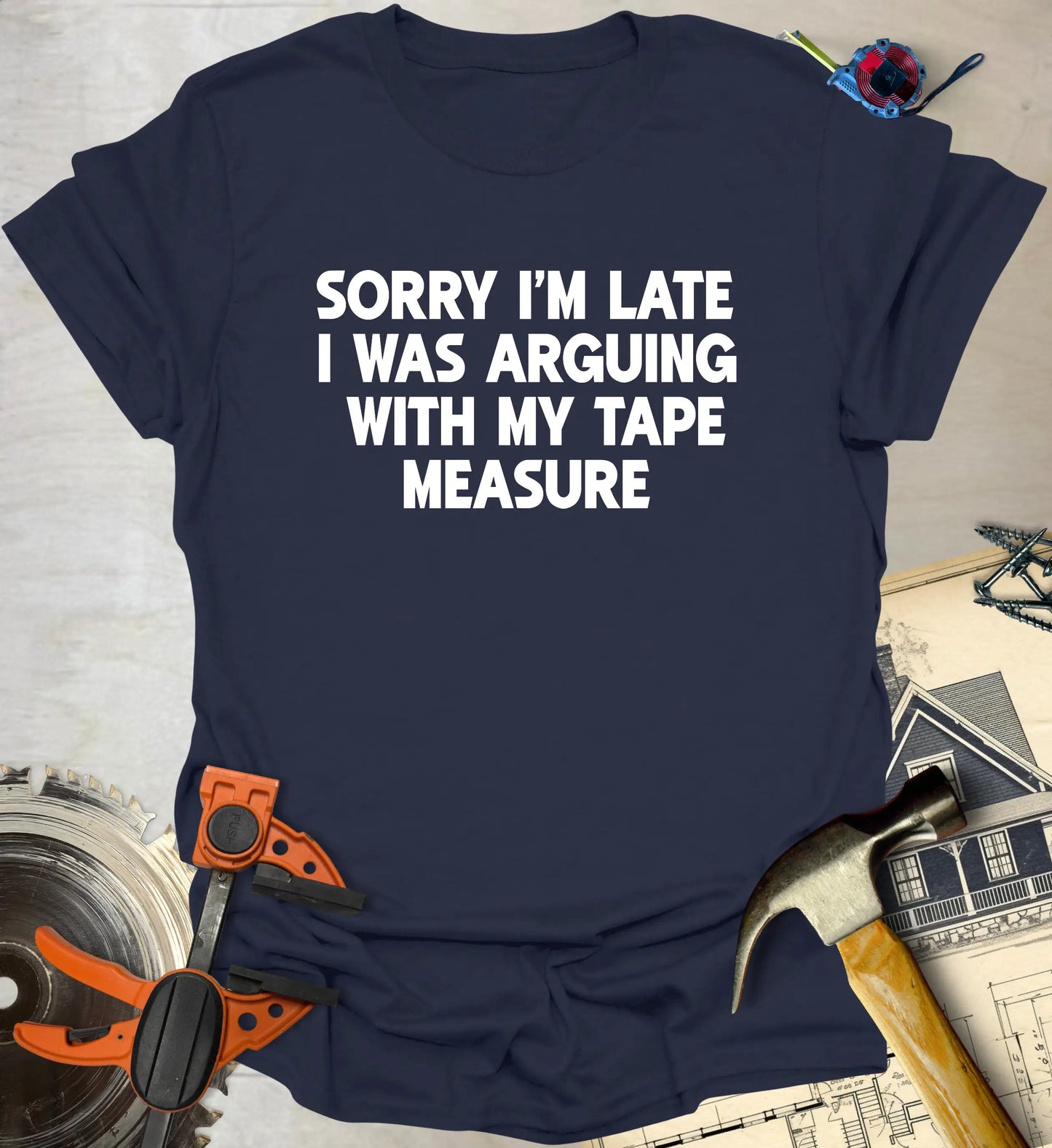 Sorry I'm Late T-Shirt