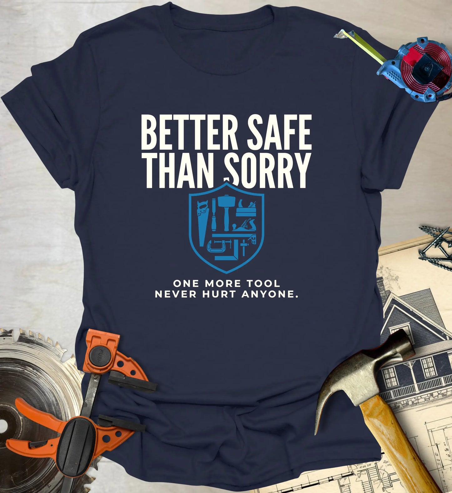 Better Safe T-Shirt
