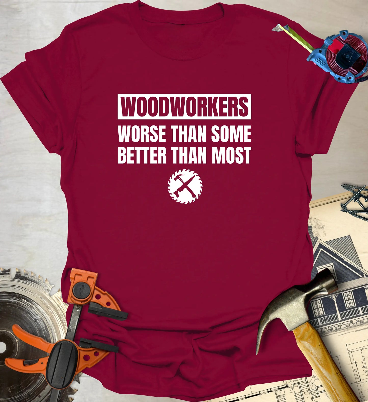 Better Than Most T-Shirt