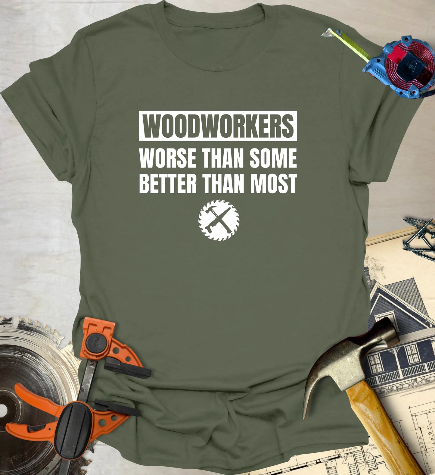 Better Than Most T-Shirt