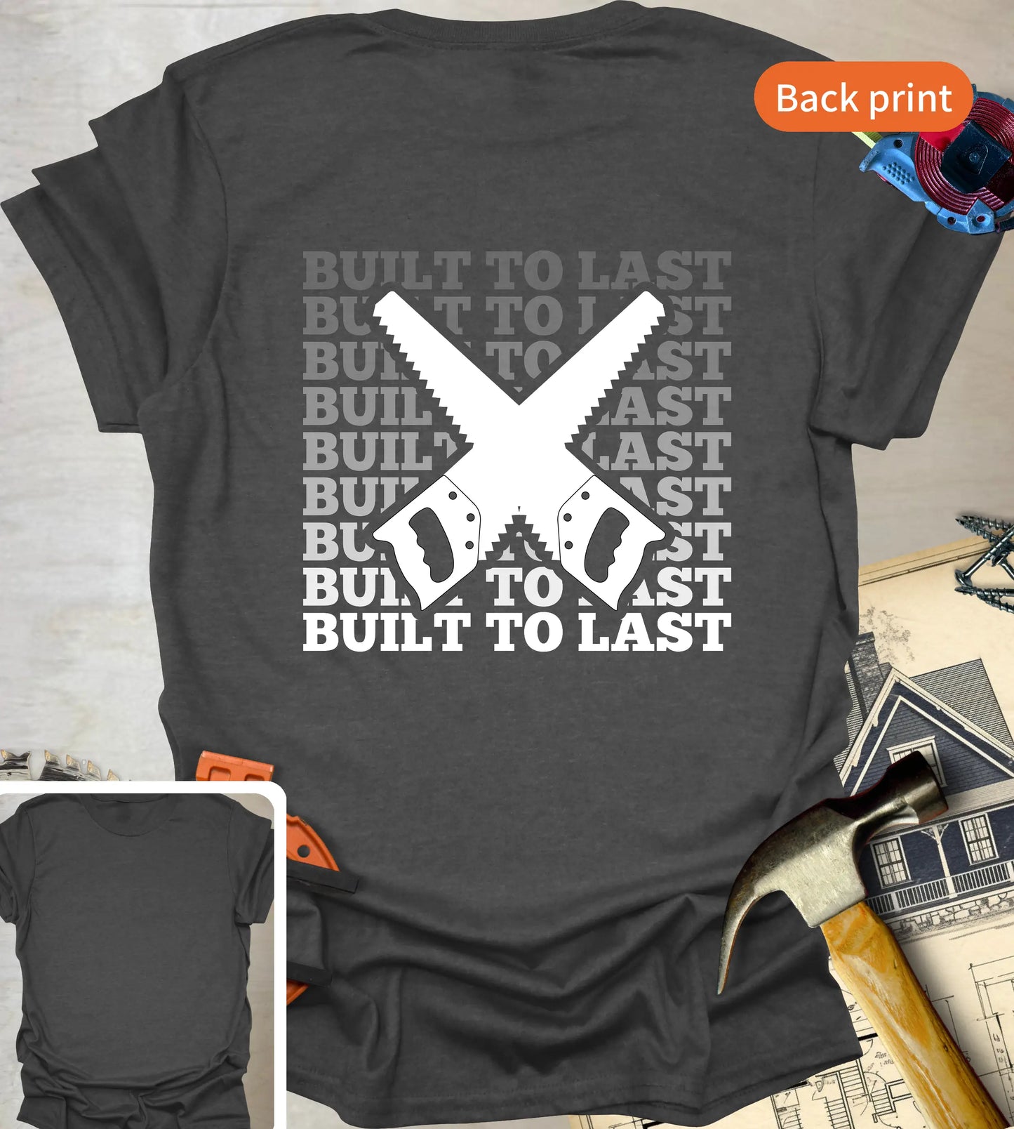 Built to Last T-Shirt