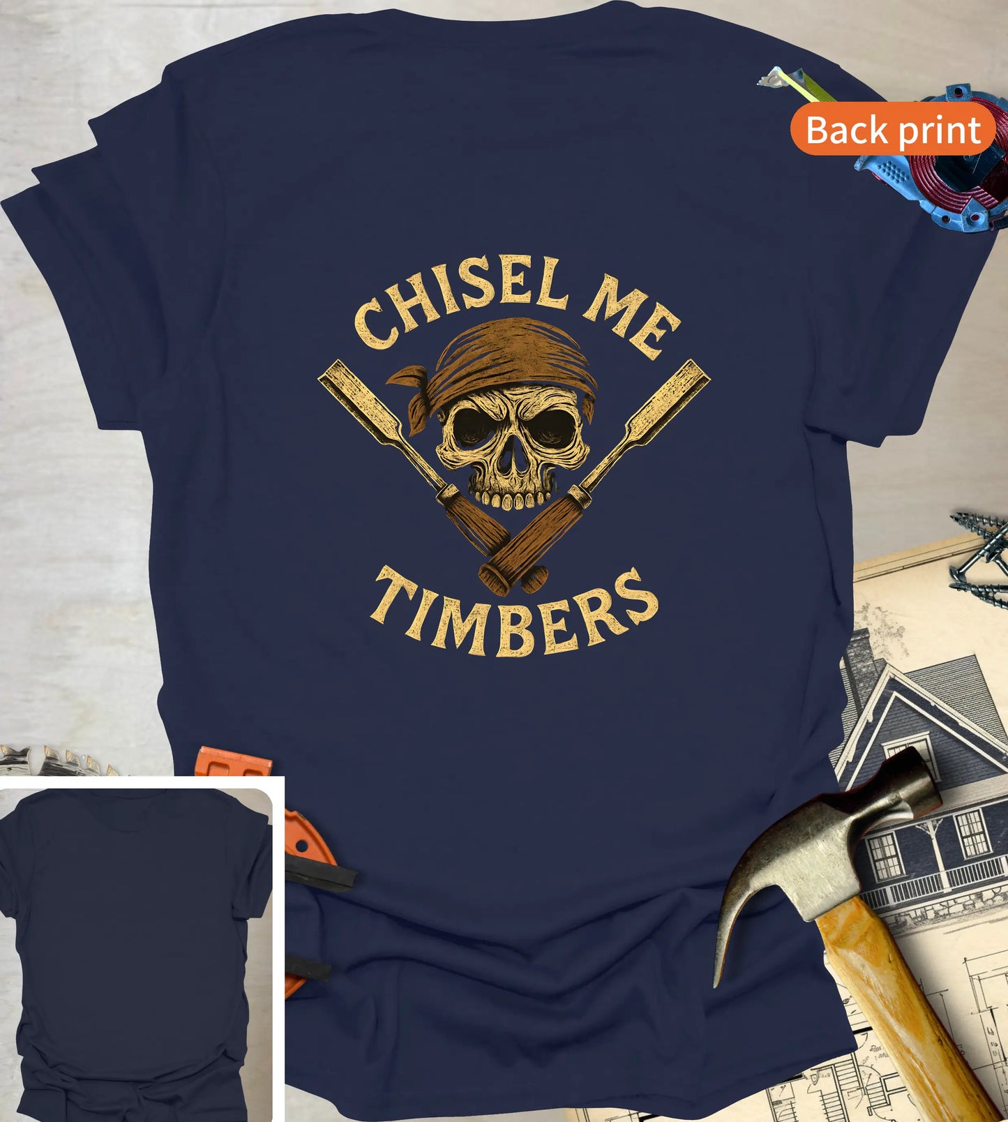Chisel Me Timbers T-Shirt