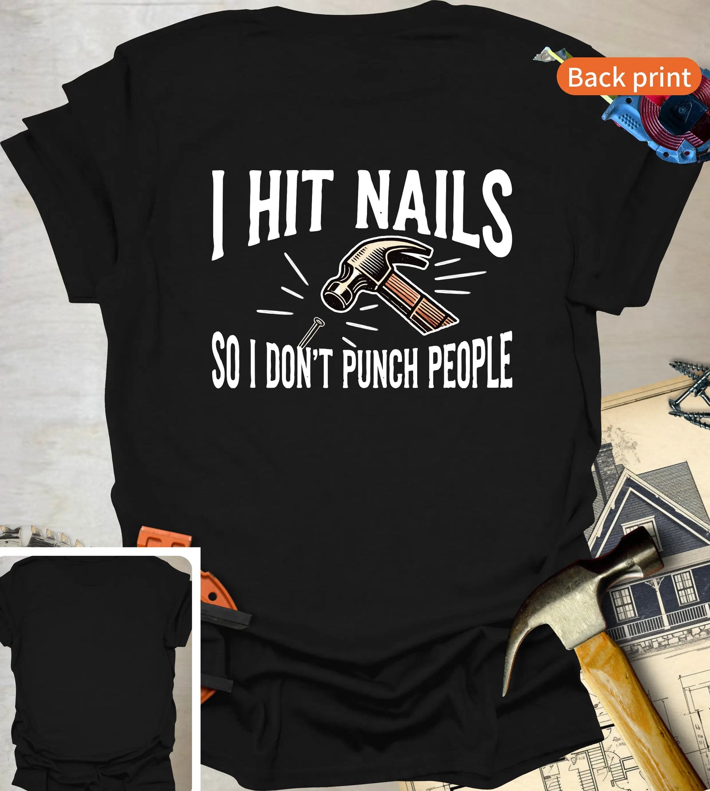 I Hit Nails T-Shirt