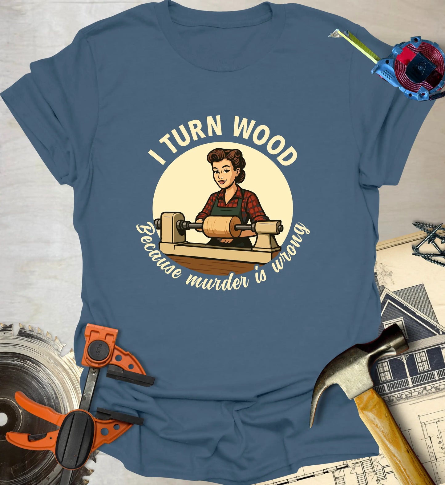 I Turn Wood T-Shirt