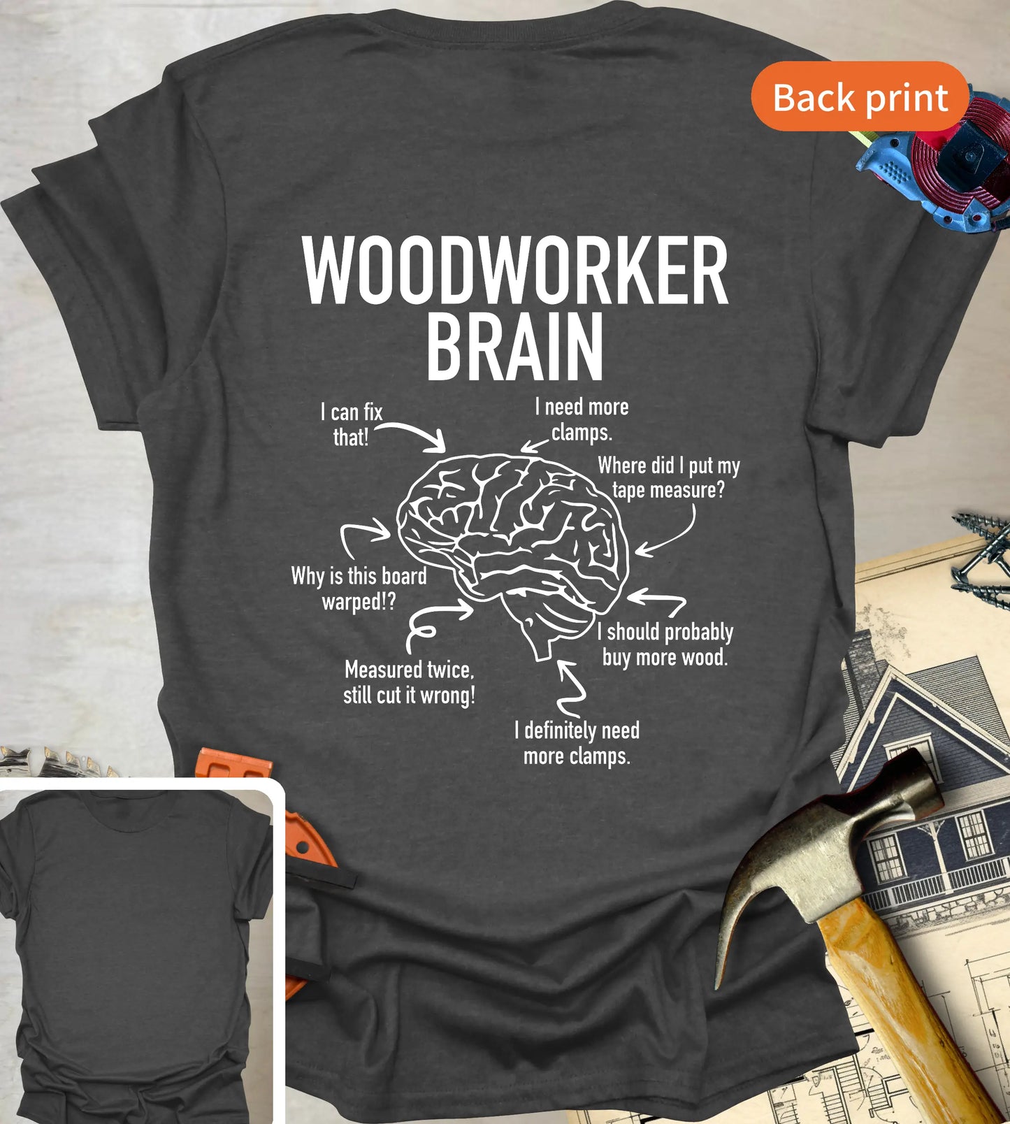 Woodworker Brain (Back) T-Shirt