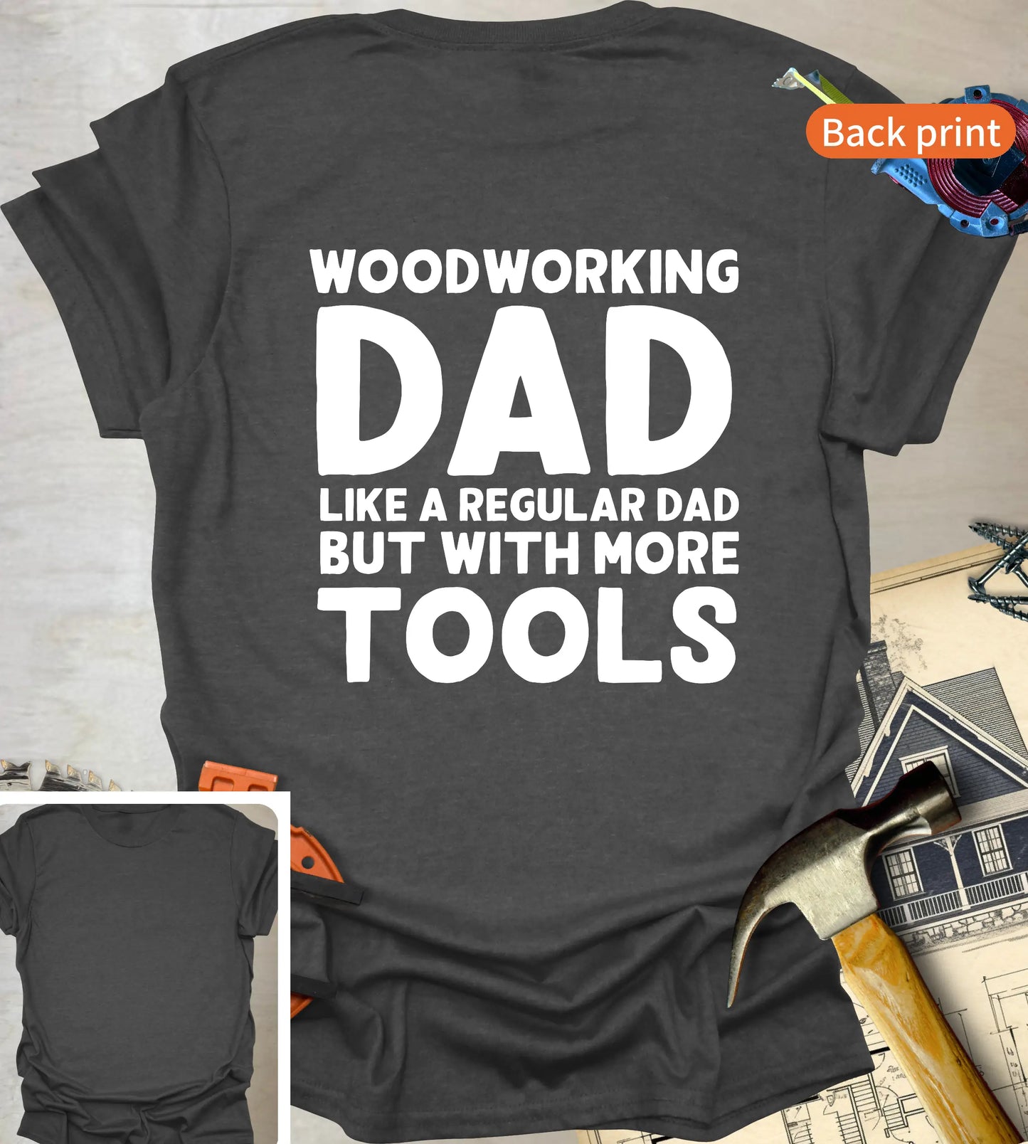 Woodworking Dad Back T-Shirt
