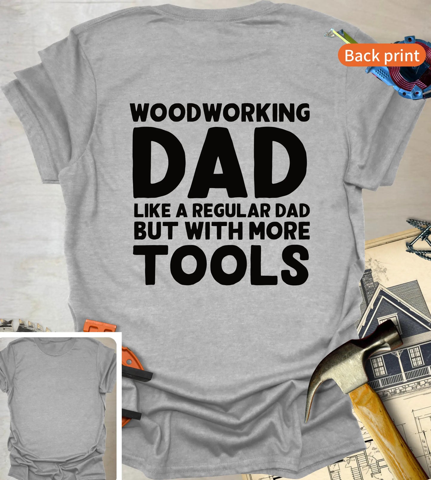 Woodworking Dad Back T-Shirt