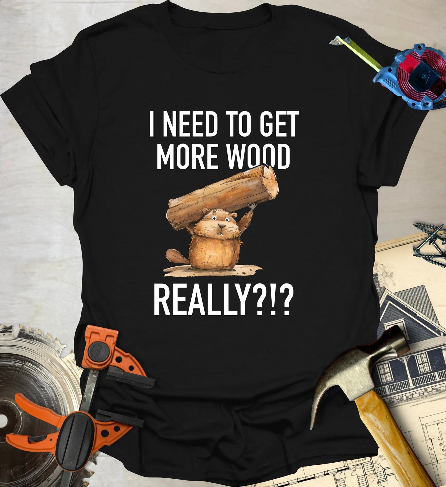Get More Wood T-Shirt