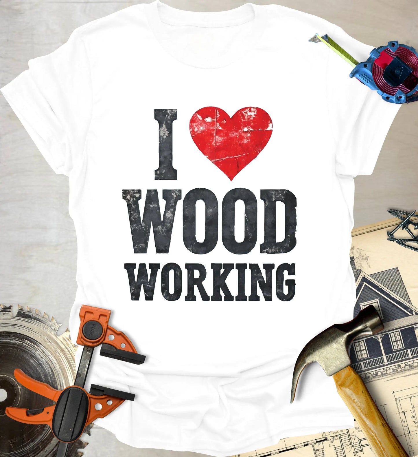 Love Woodworking T-Shirt