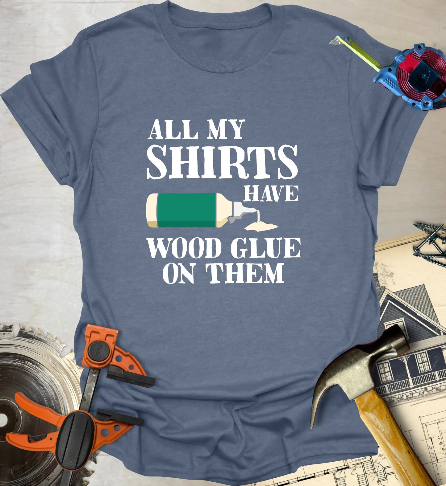 Wood Glue on Them T-Shirt