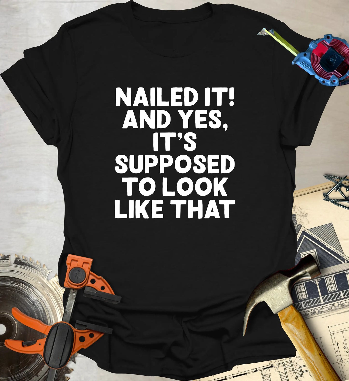 Nailed It T-Shirt