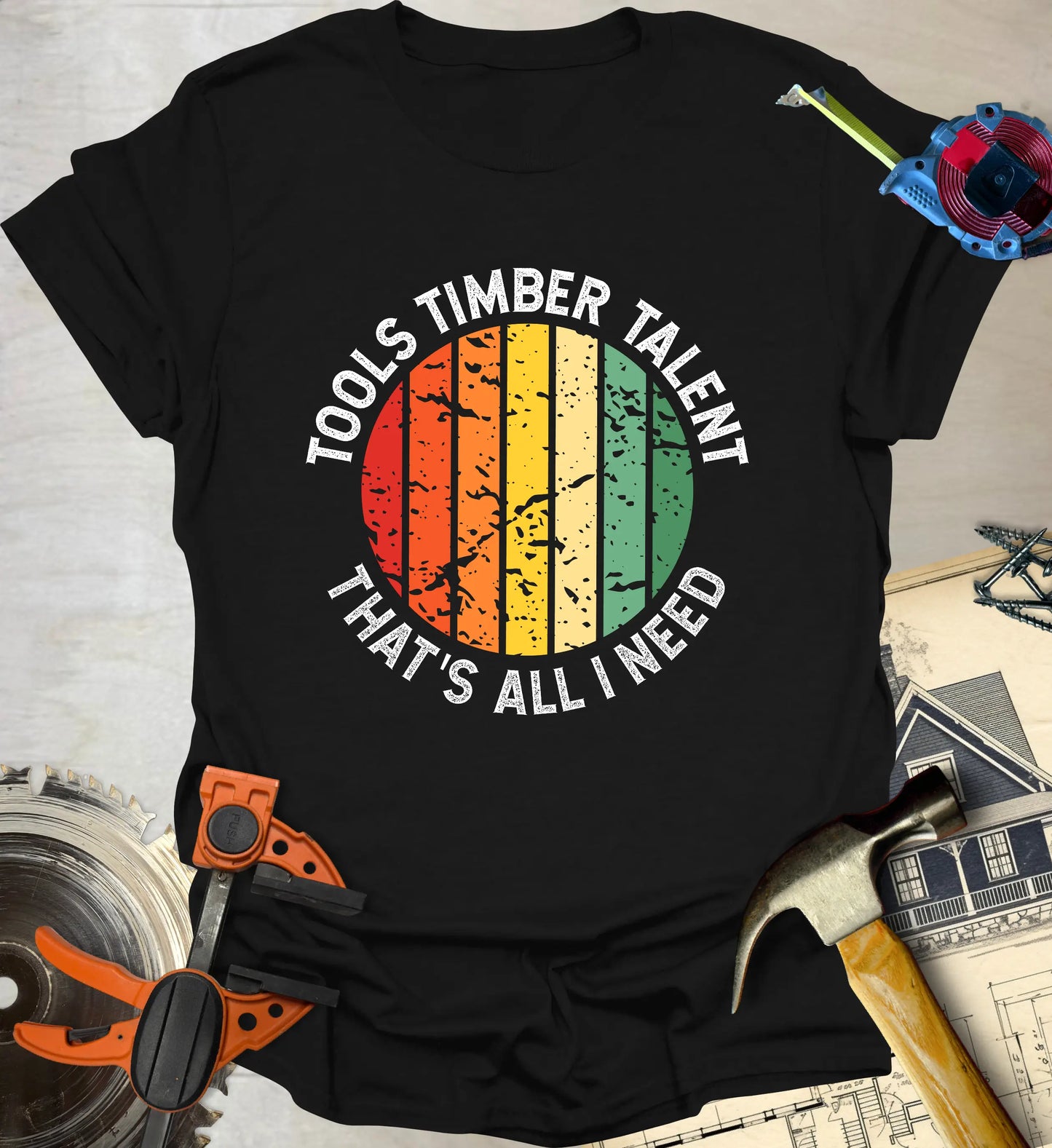 Tools Timber Talent T-Shirt