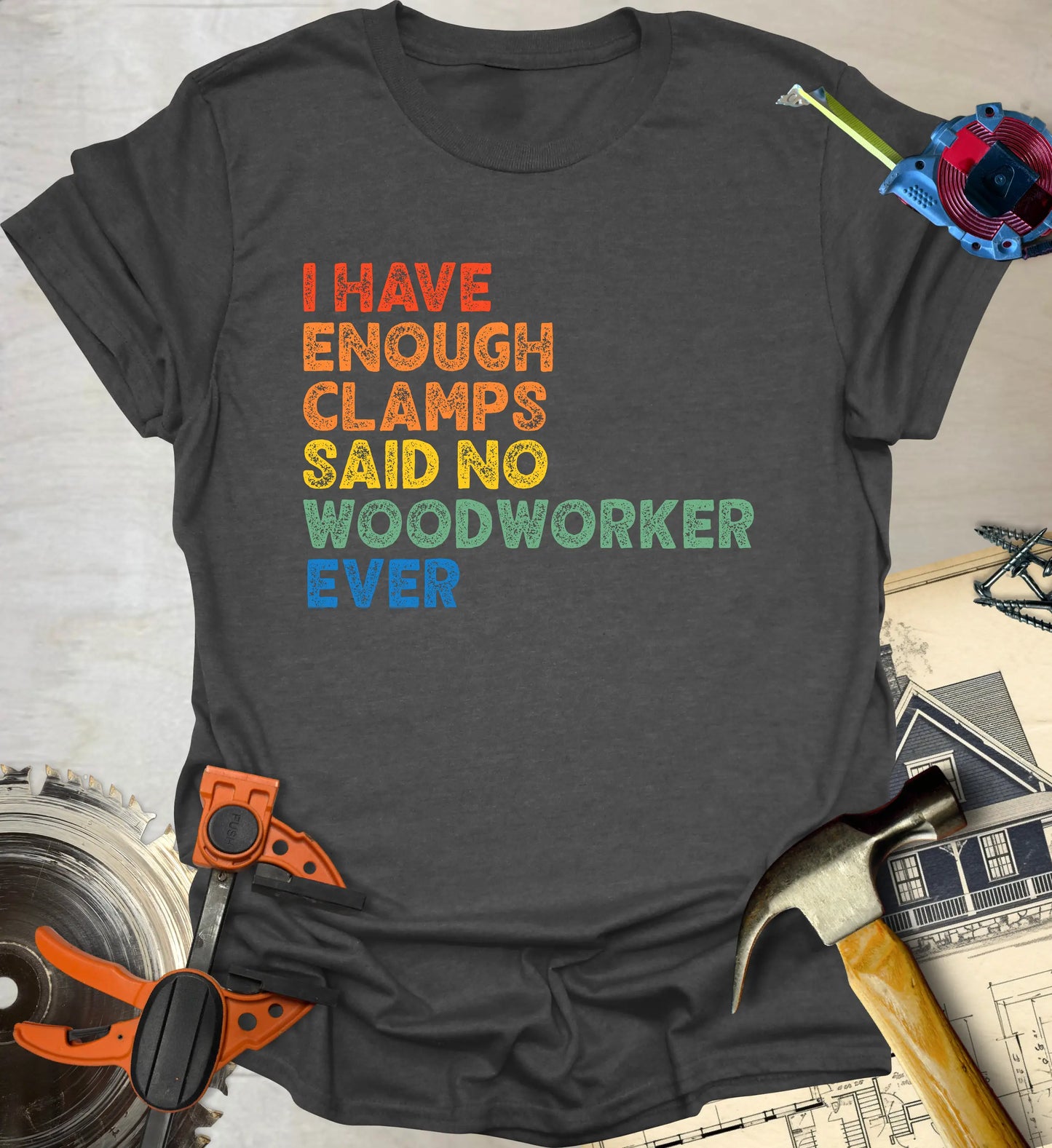 Enough Clamps T-Shirt