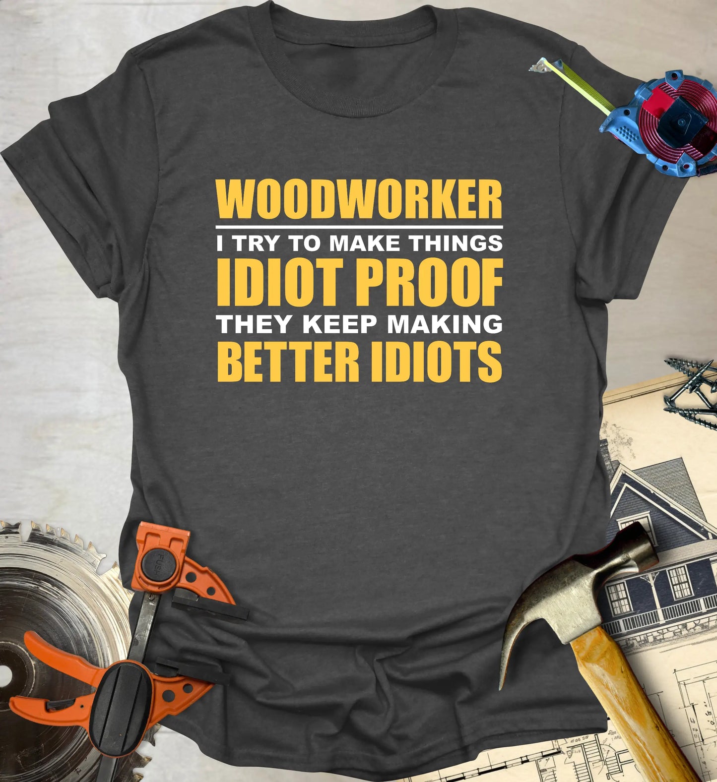 Idiot Proof T-Shirt
