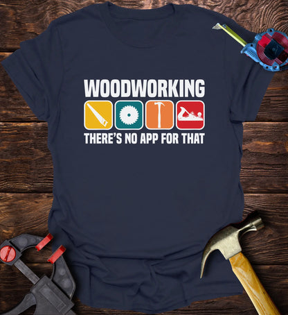 Woodworking there's no app for that