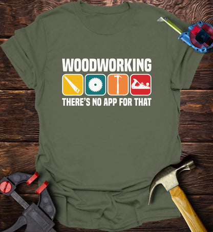 Woodworking there's no app for that