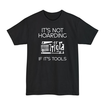 Not Hoarding - Tall Beefy-T
