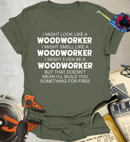 Won't Work Free T-Shirt