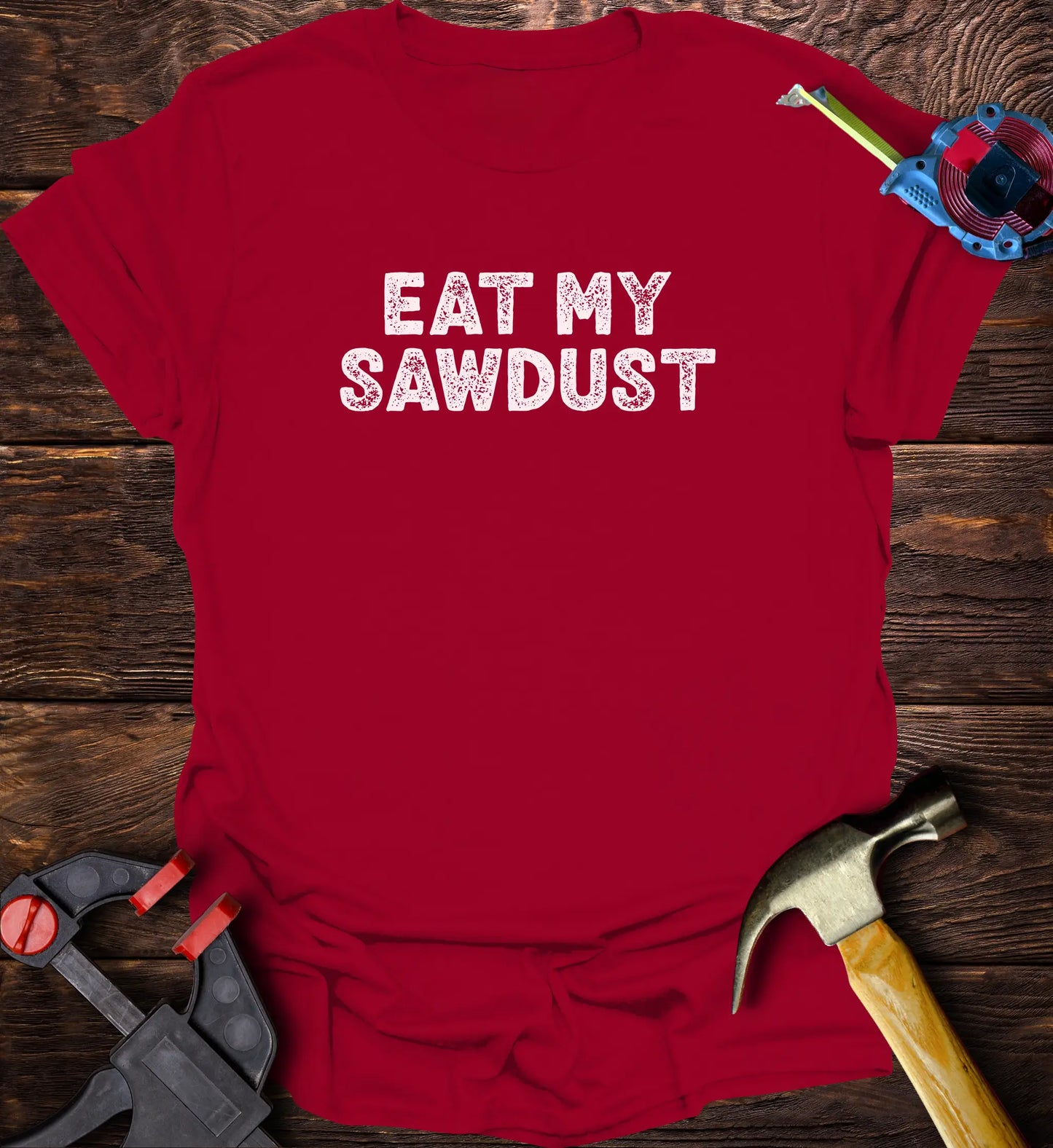 Eat my sawdust