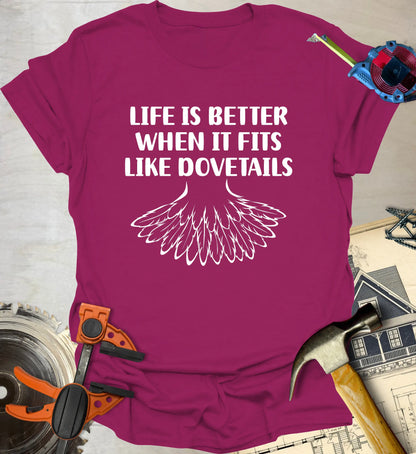 Life is Better T-Shirt