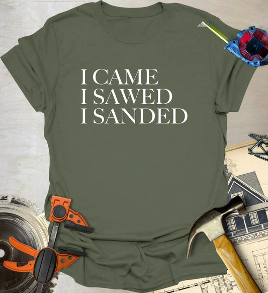 Came Sawed Sanded T-Shirt