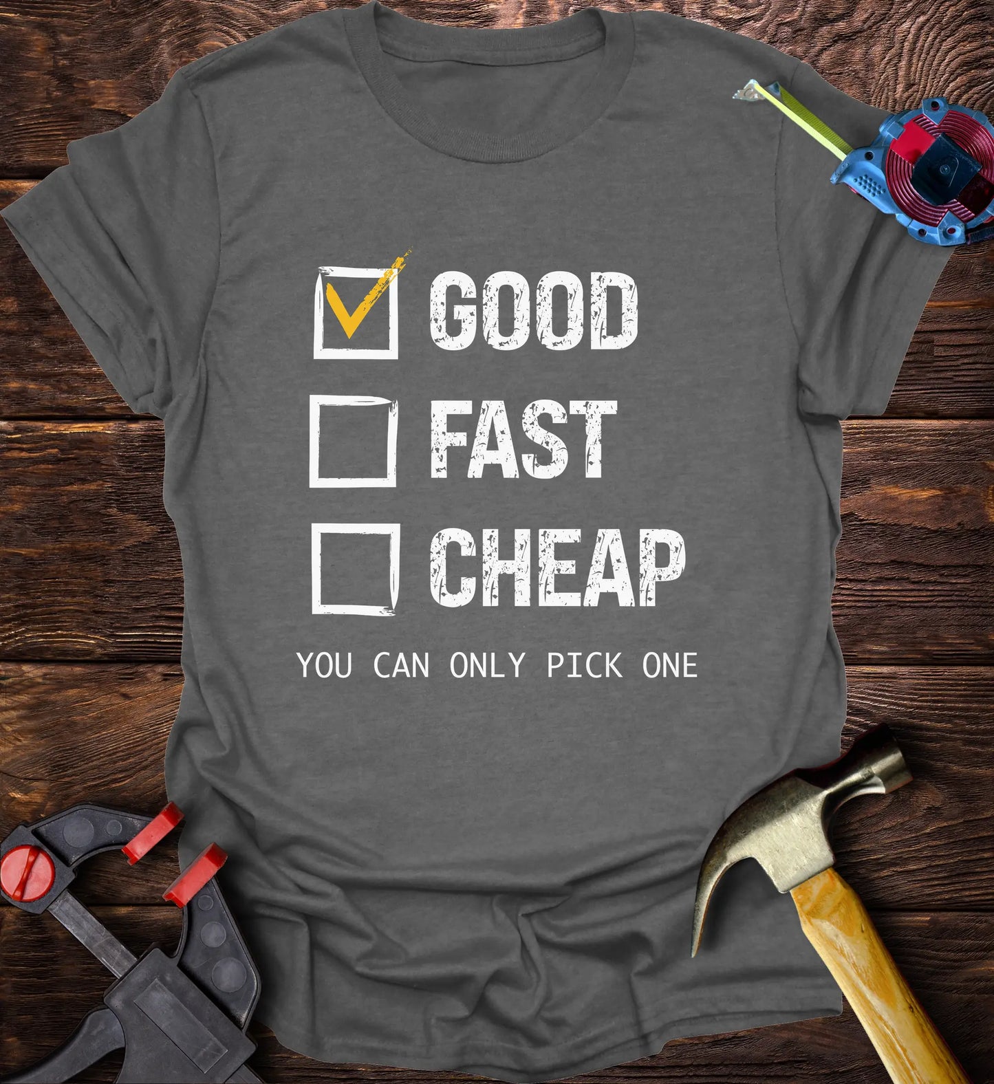 Good Fast Cheap - You can only pick one