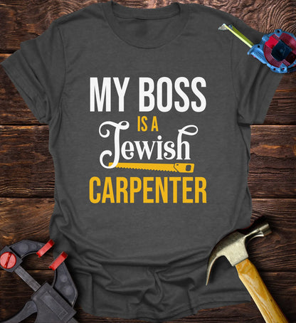 My boss is a Jewish carpenter