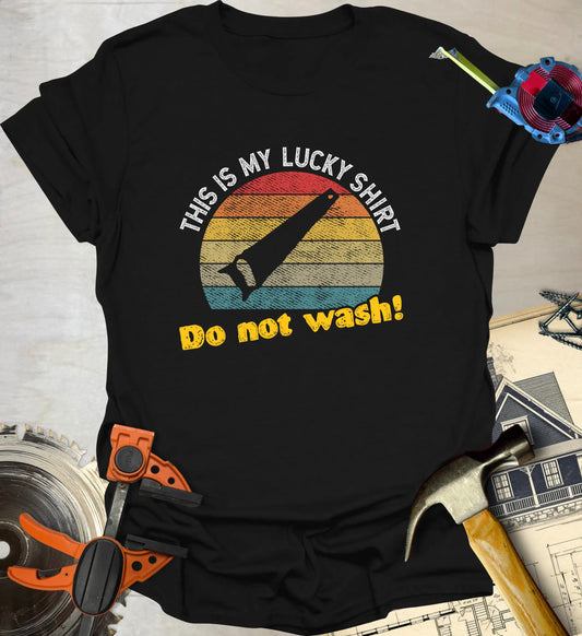 Do Not Wash T-Shirt