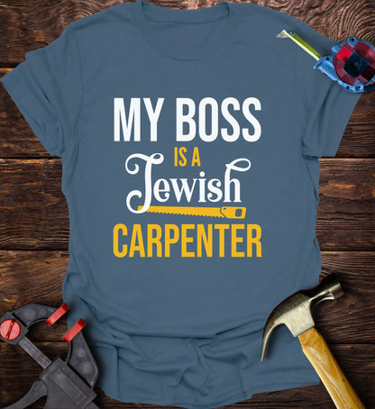 My boss is a Jewish carpenter