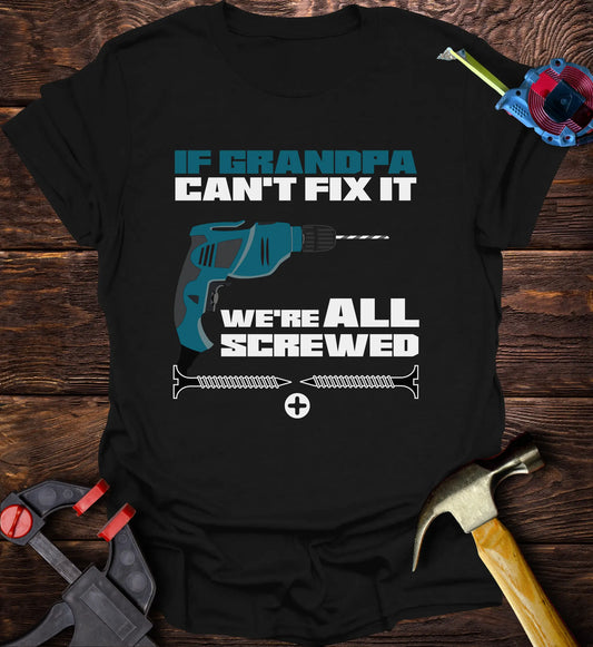 If Grandpa can't fix it we are all screwed - Blue