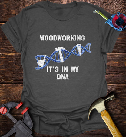 Woodworking it's in my DNA