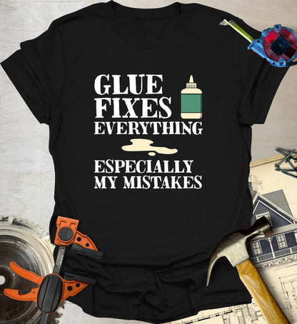 Glue Fixes T-Shirt