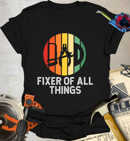 Fixer of All T-Shirt