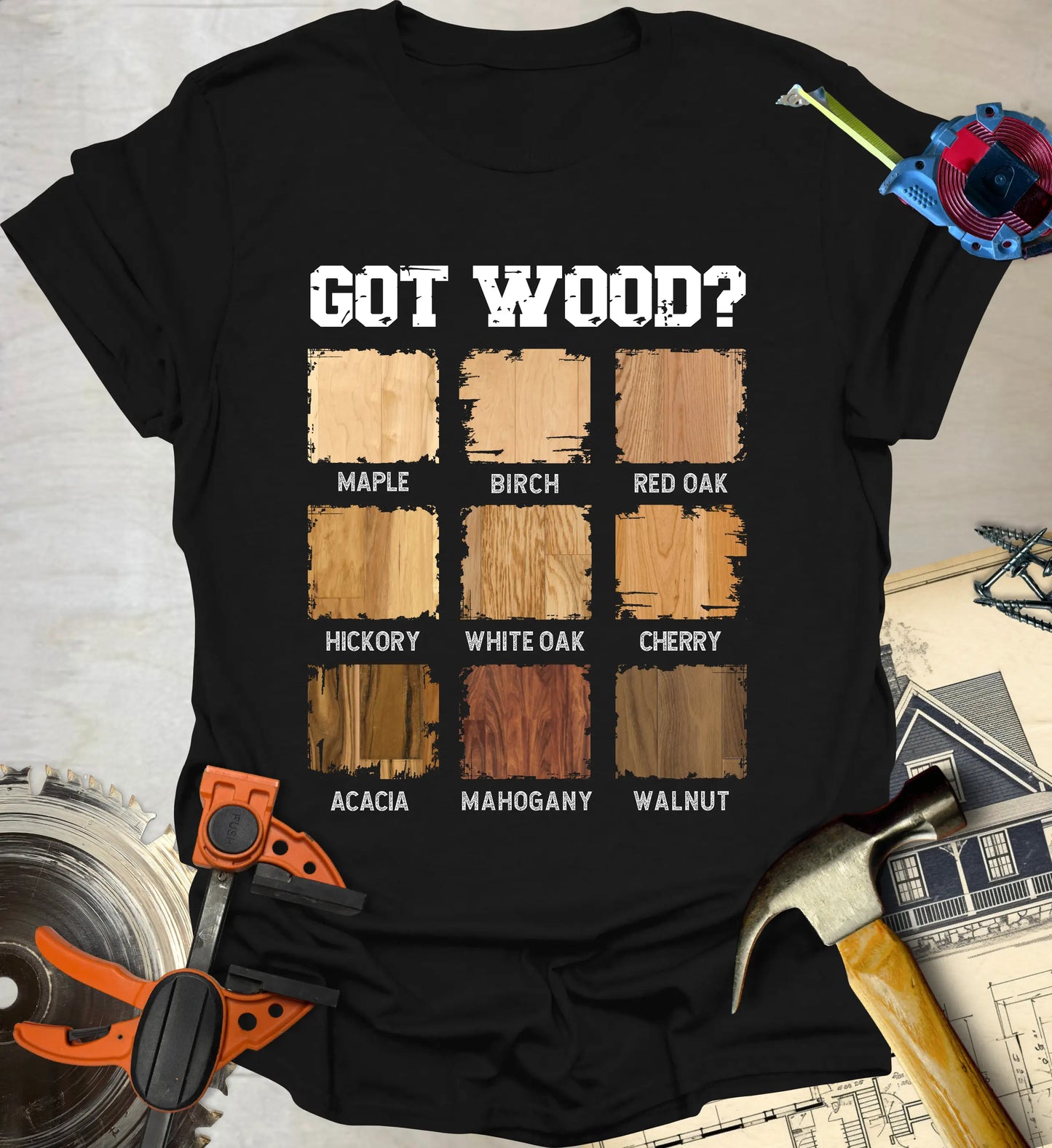 Got Wood T-Shirt
