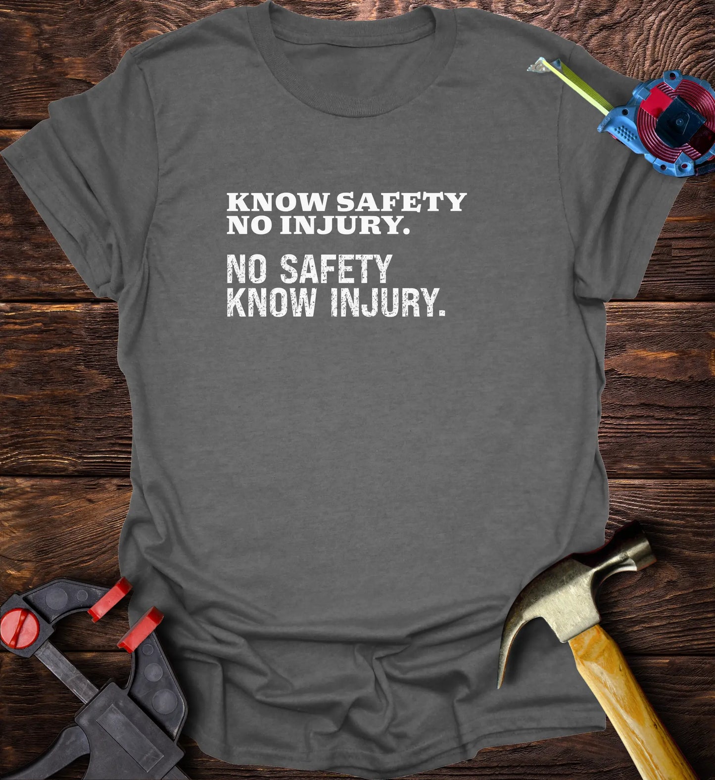 Know Safety - No injury. No Safety - know injury