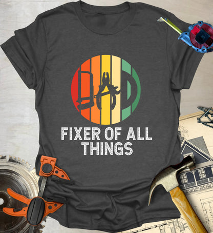 Fixer of All T-Shirt