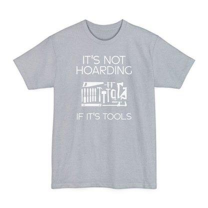 Not Hoarding - Tall Beefy-T