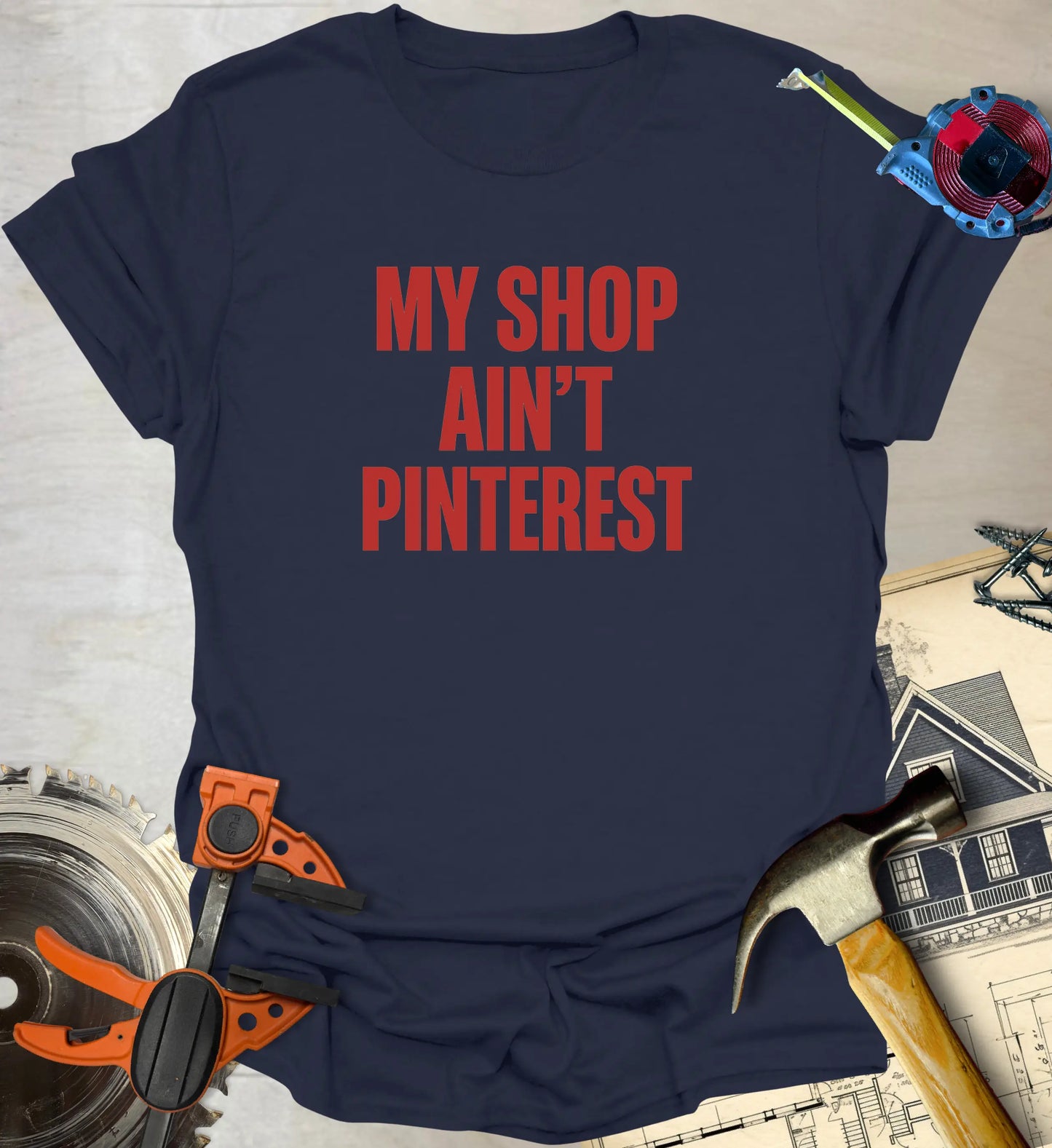 Ain't Pinterest T-Shirt