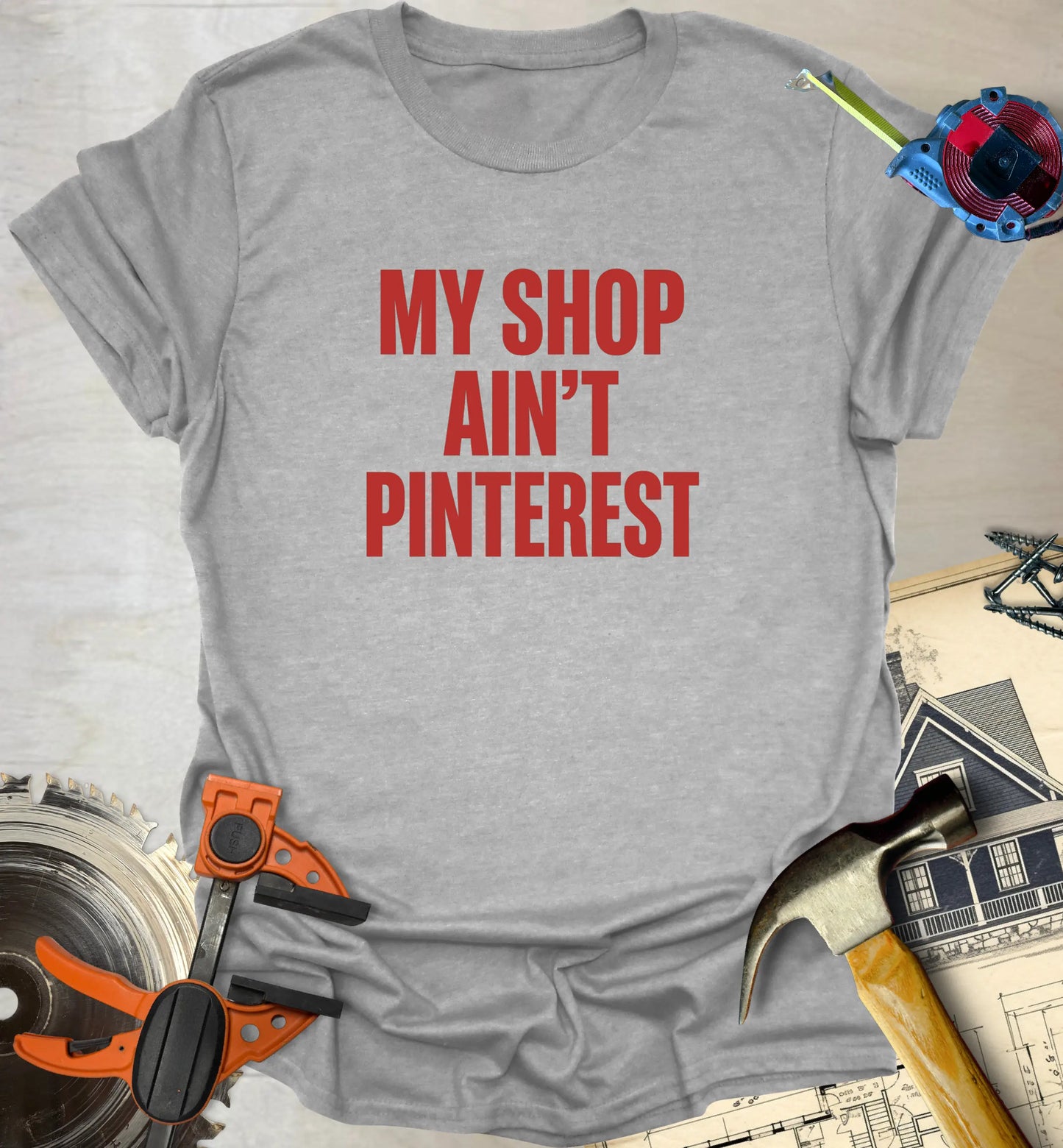 Ain't Pinterest T-Shirt