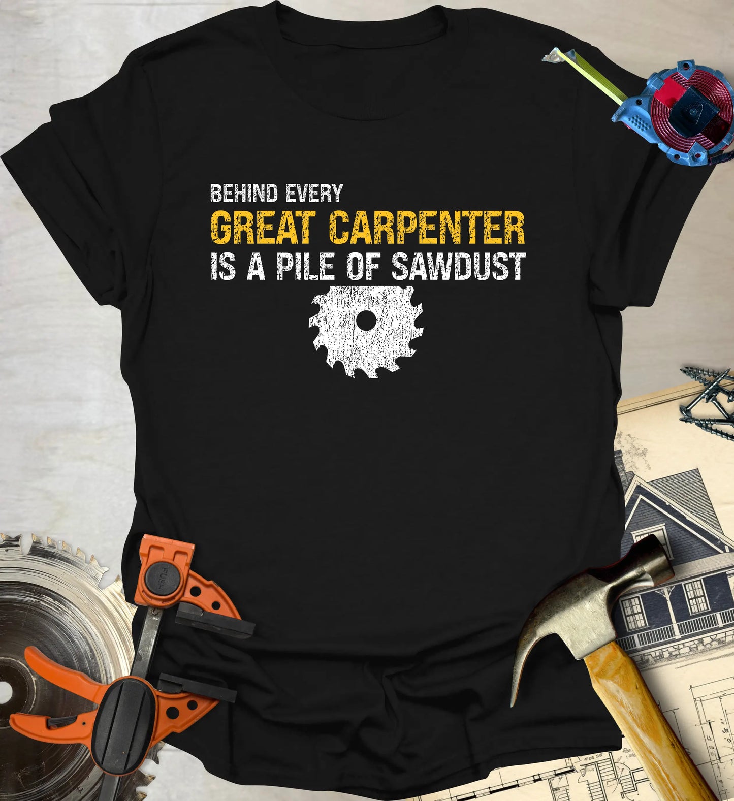 Behind Every Carpenter T-Shirt