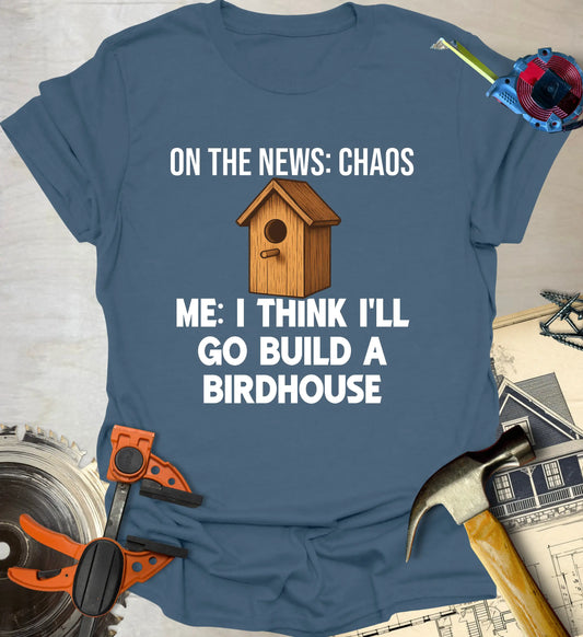 Birdhouse Chaos T-Shirt
