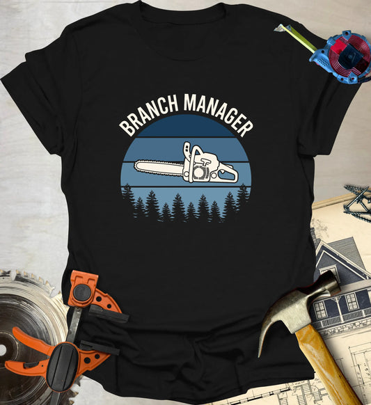 Branch Manager T-Shirt